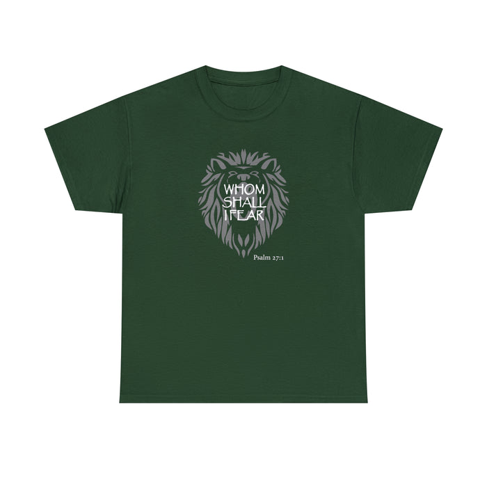 Whom Shall I Fear Men’s Unisex Heavy Cotton Tee