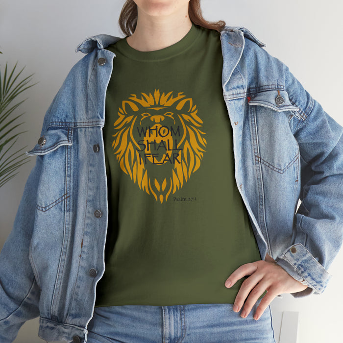 Whom Shall I Fear Men’s Unisex Heavy Cotton Tee