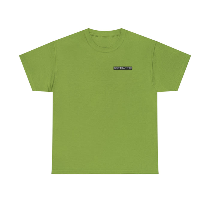 Be Courageous Women’s Heavy Cotton Tee