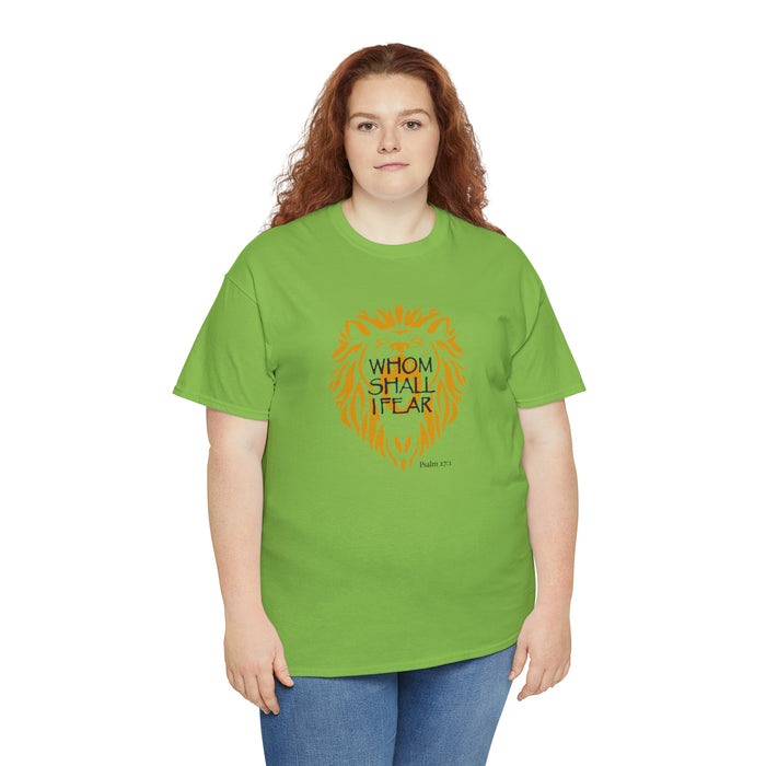 Whom Shall I Fear Men’s Unisex Heavy Cotton Tee