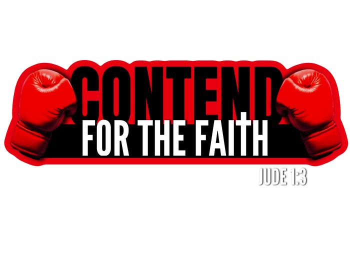 Contend for the Faith