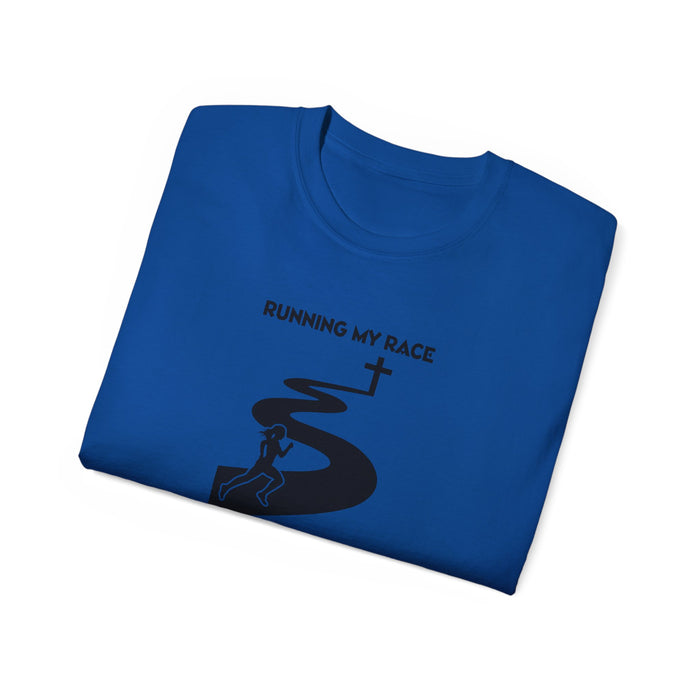 Running My Race Women’s Unisex Ultra Cotton Tee