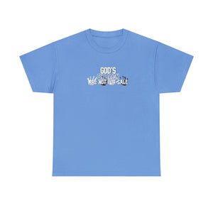 God’s Children are Not for Sale Women’s Unisex Heavy Cotton Tee