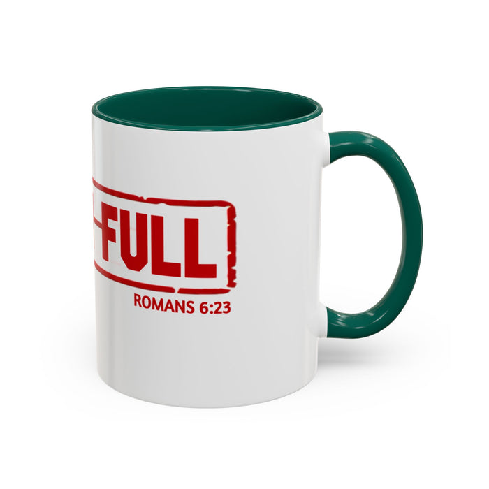 Mug — “Paid in Full” Christian Scripture Coffee Mug (Romans 6:23)