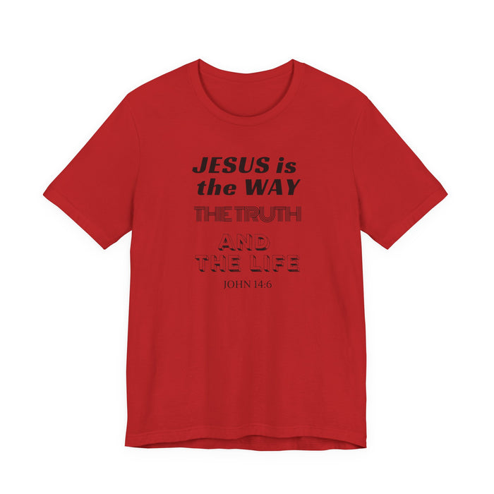 Jesus Is The Way Tee — John 14:6 Christian Faith T‑Shirt