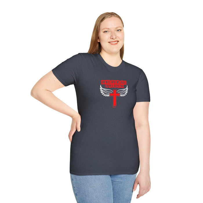 God Will Give His Angels Charge Over You Women’s Unisex Softstyle T-Shirt