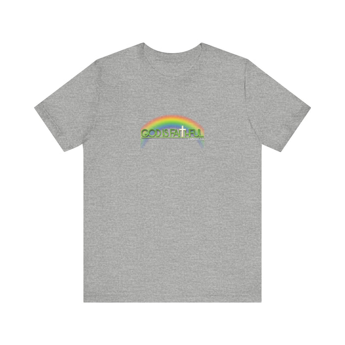 God is Faithful Men’s Unisex Jersey Short Sleeve Tee