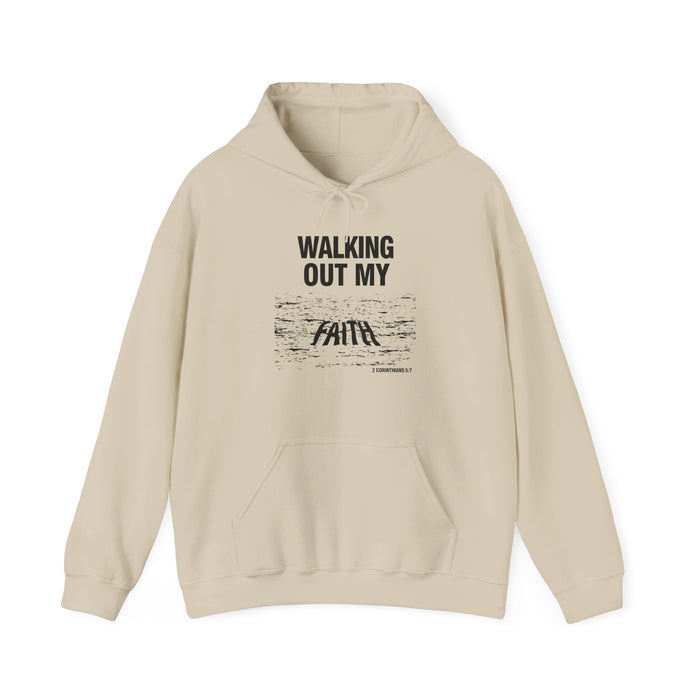 Walking Out My Faith Unisex Heavy Blend™ Hooded Sweatshirt