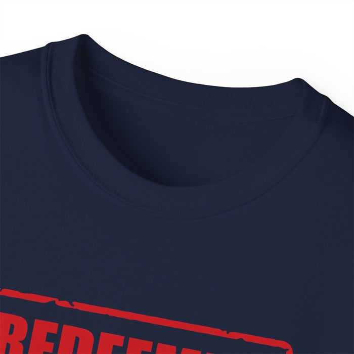 Redeemed Women’s Unisex Ultra Cotton Tee