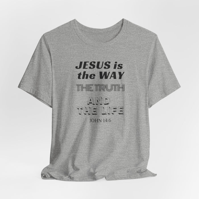 Jesus Is The Way Tee — John 14:6 Christian Faith T‑Shirt