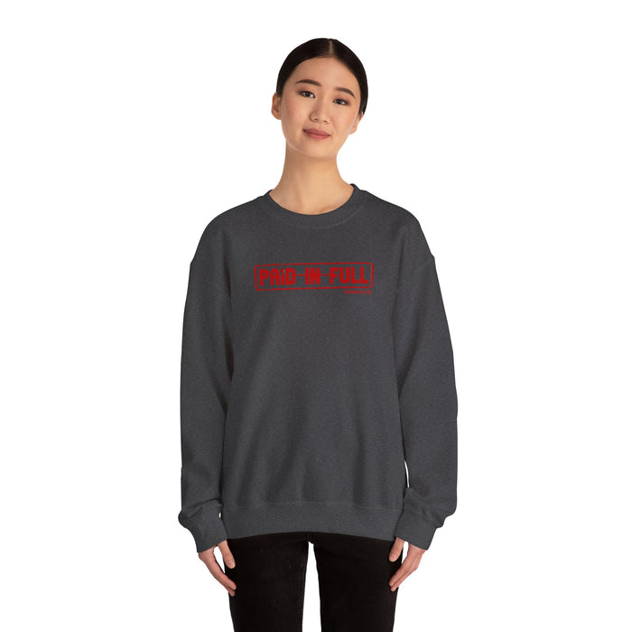 Paid in Full Women’s Unisex Heavy Blend™ Crewneck Sweatshirt