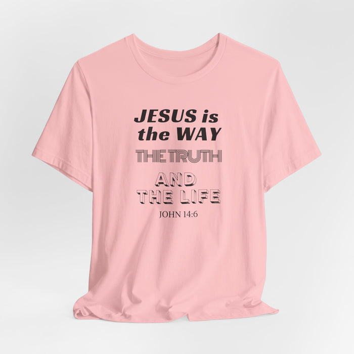 Jesus Is The Way Tee — John 14:6 Christian Faith T‑Shirt