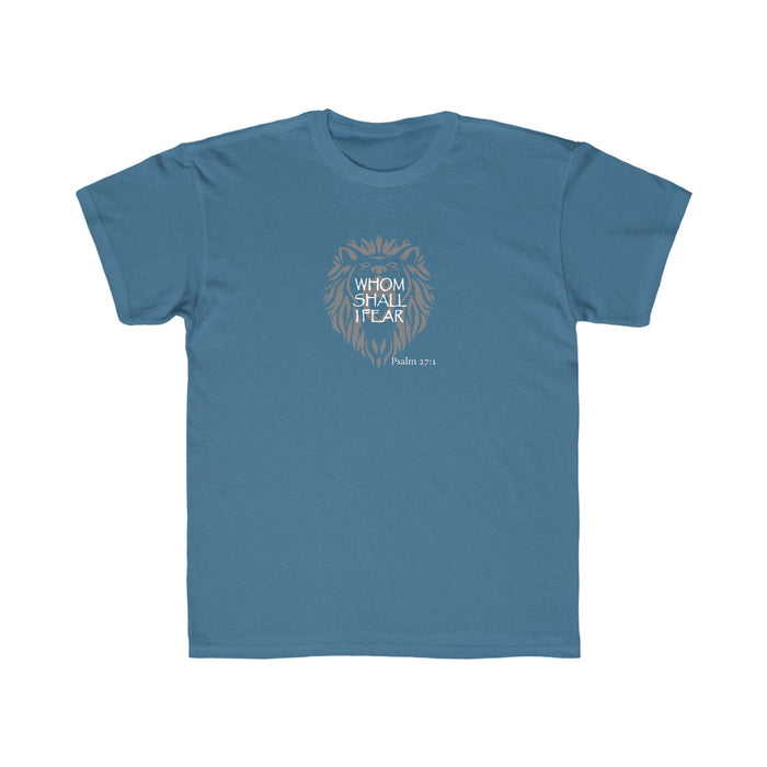 Whom Shall I Fear Kids Regular Fit Tee