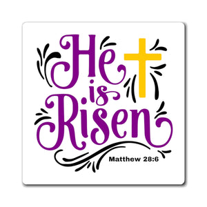 He is Risen Magnets