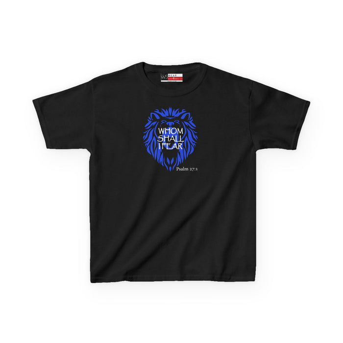Whom Shall I Fear Kids Heavy Cotton™ Tee