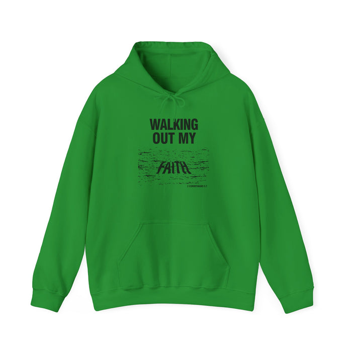 Walking Out My Faith Unisex Heavy Blend™ Hooded Sweatshirt