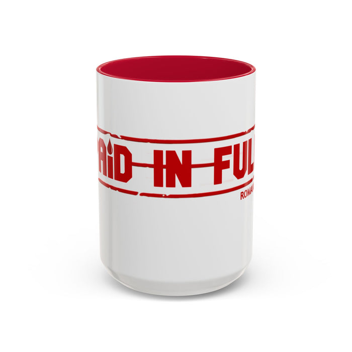 Mug — “Paid in Full” Christian Scripture Coffee Mug (Romans 6:23)