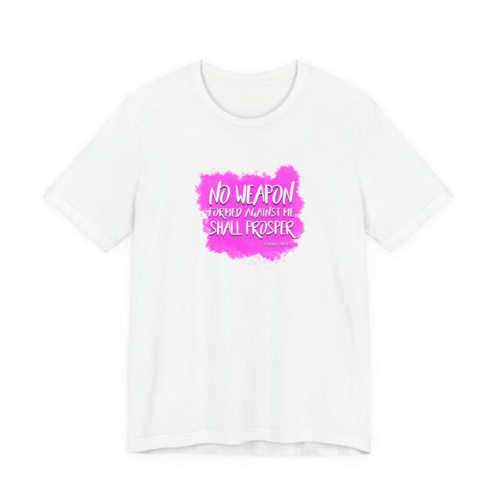 No Weapon Formed Against Me Shall Prosper T‑Shirt — Inspirational Christian Faith Tee (Pink Brushstroke)