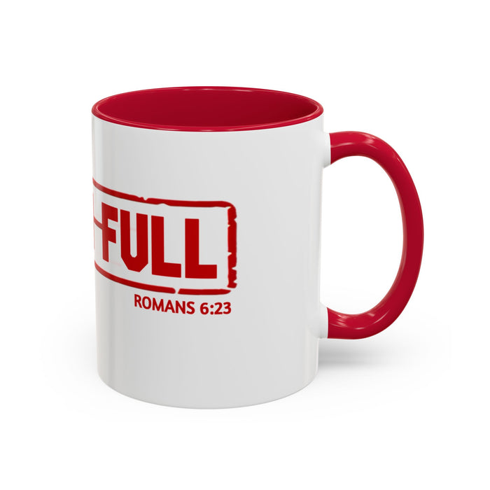 Mug — “Paid in Full” Christian Scripture Coffee Mug (Romans 6:23)