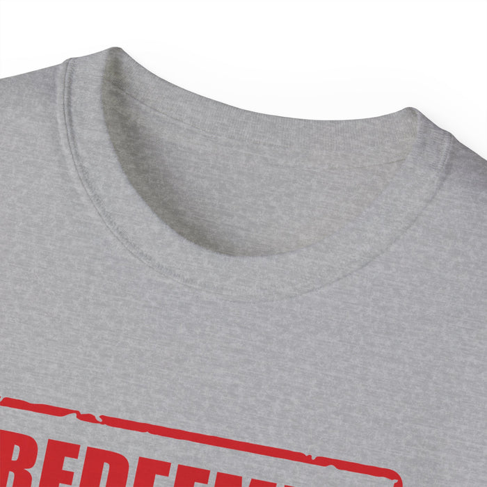Redeemed Women’s Unisex Ultra Cotton Tee
