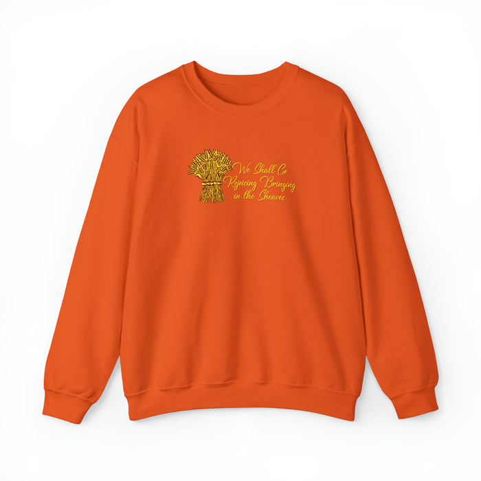 We Shall Go Rejoicing Bringing in the Sheaves Men Unisex Heavy Blend™ Crewneck Sweatshirt