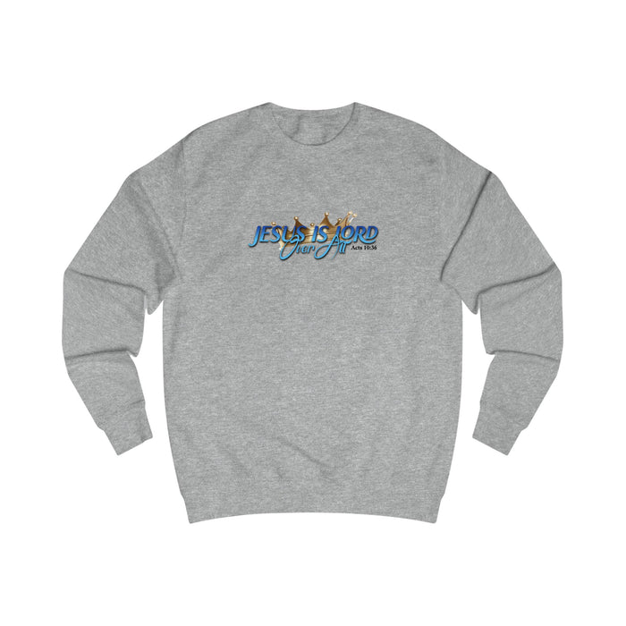 Christian 'Jesus Is Lord Over All” Crewneck Sweatshirt — Faith-Inspired Graphic Pullover