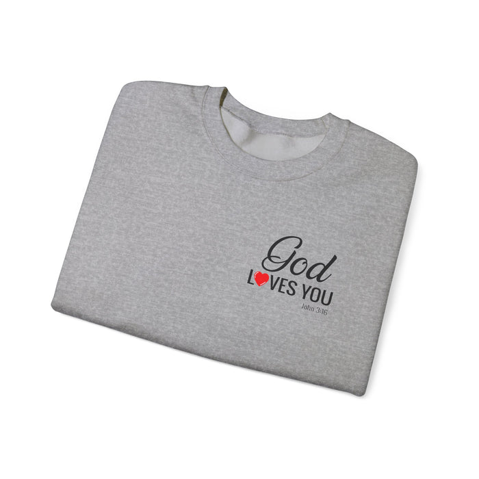God Loves You (back) Crewneck Sweatshirt – Faith-Inspired Christian Pullover