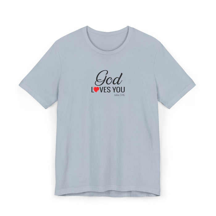 God Loves You T-Shirt — Christian Faith Tee with Heart Accent
