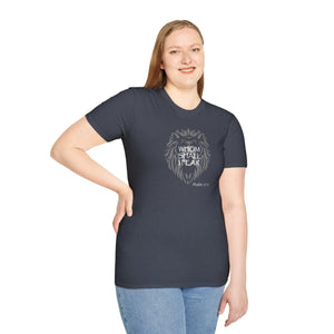 Whom Shall I Fear Women’s Unisex Softstyle T-Shirt