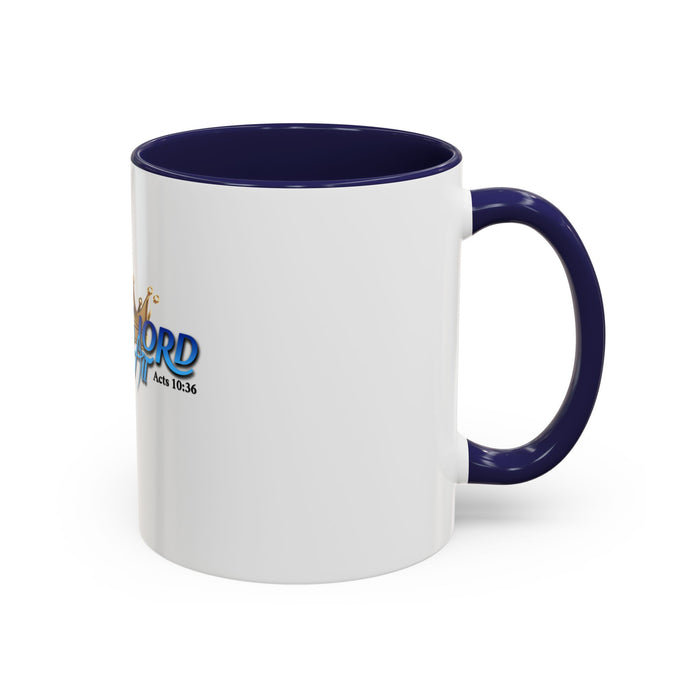 Jesus is Lord Over All Accent Coffee Mug (11 oz)