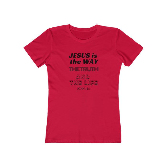 Jesus Is the Way T-Shirt — John 14:6 Christian Tee for Women