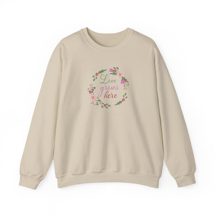 Crewneck Sweatshirt — "Love Grows Here" Floral Wreath Cozy Pullover