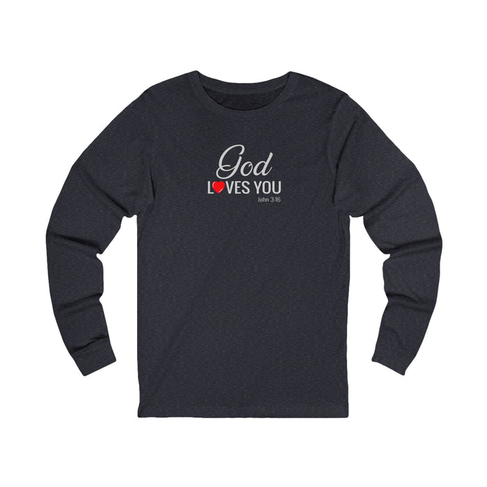 God Loves You Women Unisex Jersey Long Sleeve Tee