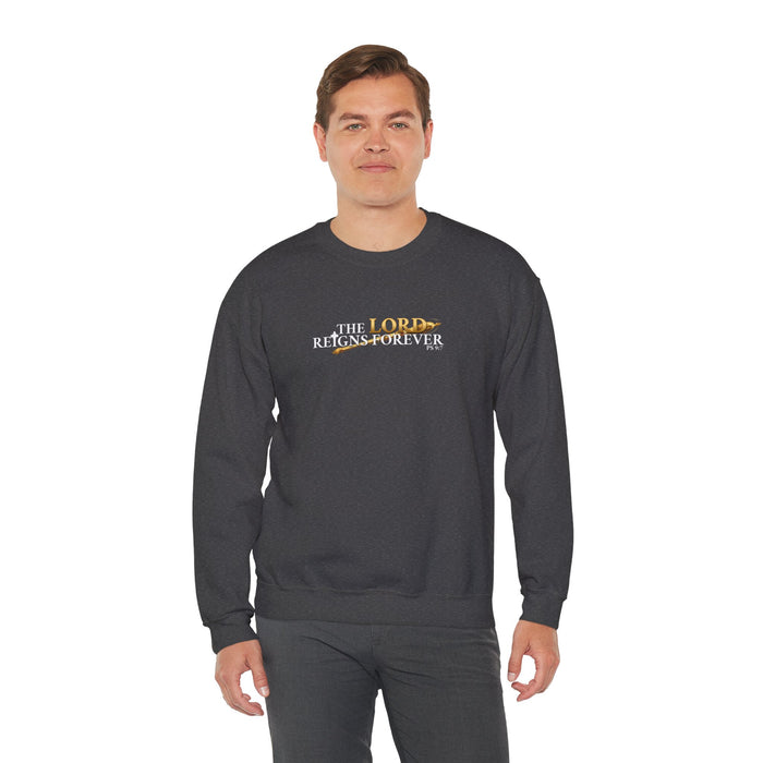 The Lord Reigns Forever Men’s Unisex Heavy Blend™ Crewneck Sweatshirt