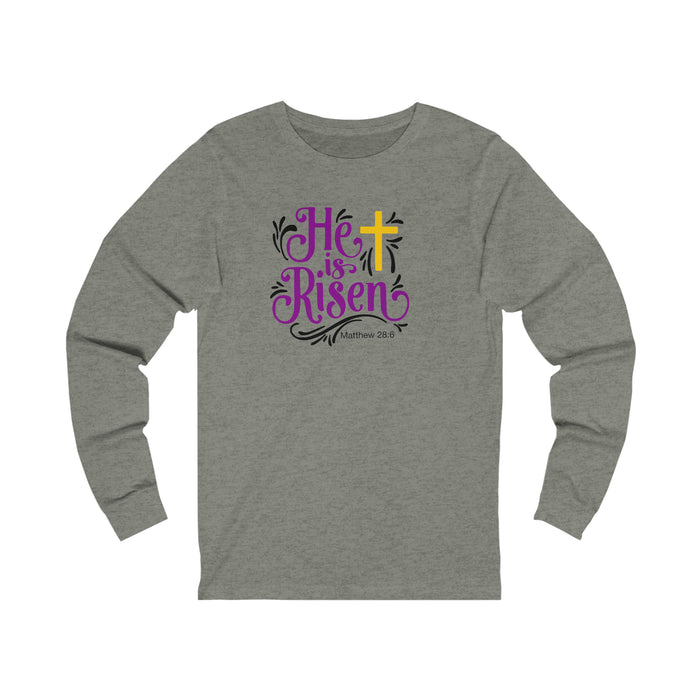 He is Risen Women’s Unisex Jersey Long Sleeve Tee