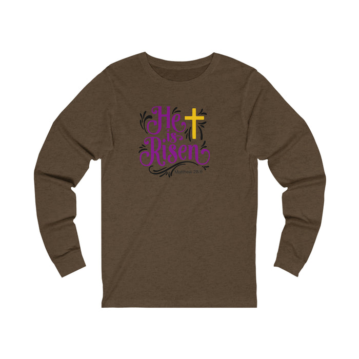 He is Risen Women’s Unisex Jersey Long Sleeve Tee