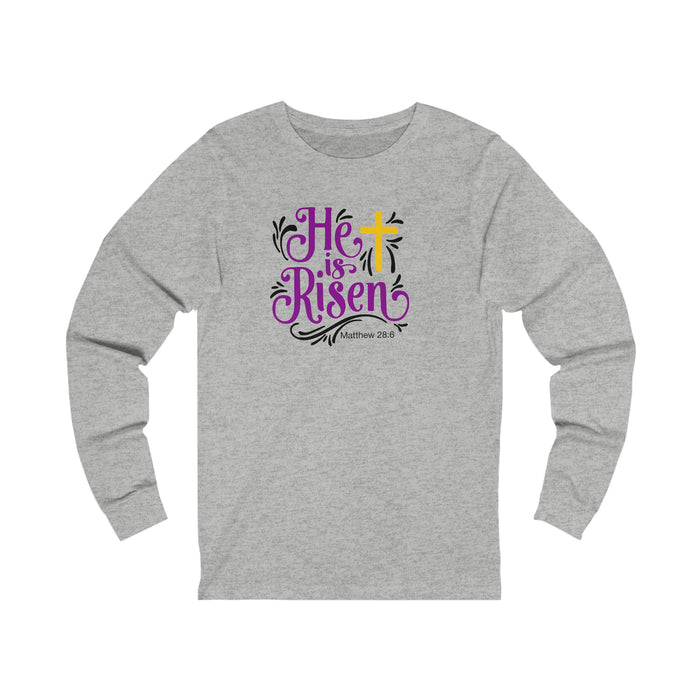 He is Risen Women’s Unisex Jersey Long Sleeve Tee