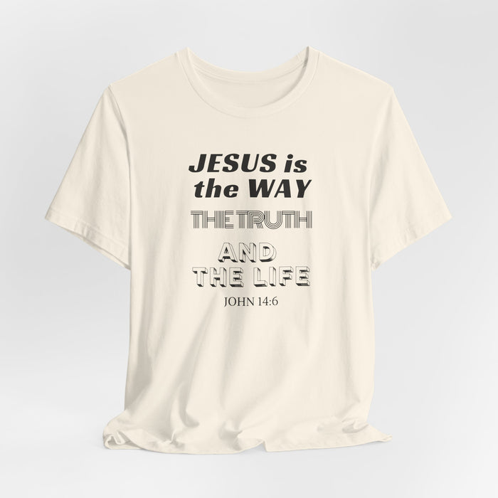 Jesus Is The Way Tee — John 14:6 Christian Faith T‑Shirt