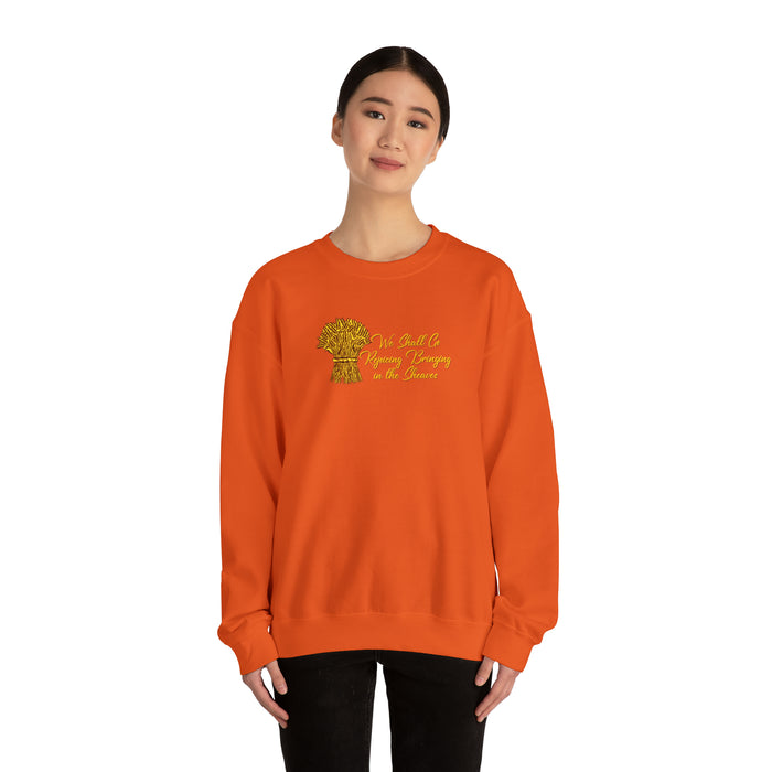 We Shall Go Rejoicing Bringing in the Sheaves Men Unisex Heavy Blend™ Crewneck Sweatshirt