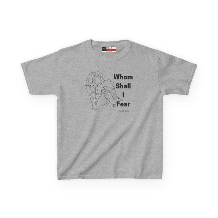 Whom Shall I Fear Kids Heavy Cotton™ Tee