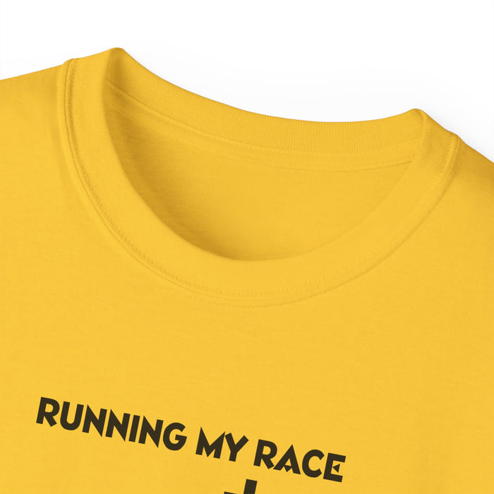 Running My Race Women’s Unisex Ultra Cotton Tee