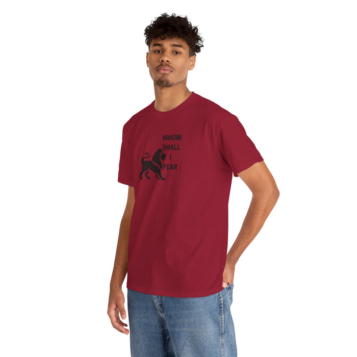 Whom Shall I Fear Men's Heavy Cotton Tee