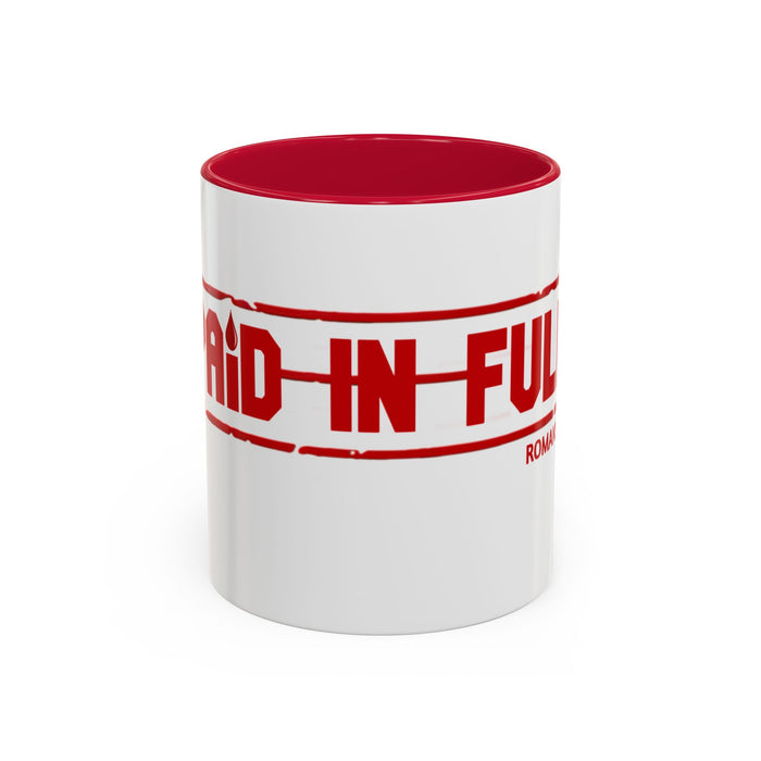Mug — “Paid in Full” Christian Scripture Coffee Mug (Romans 6:23)