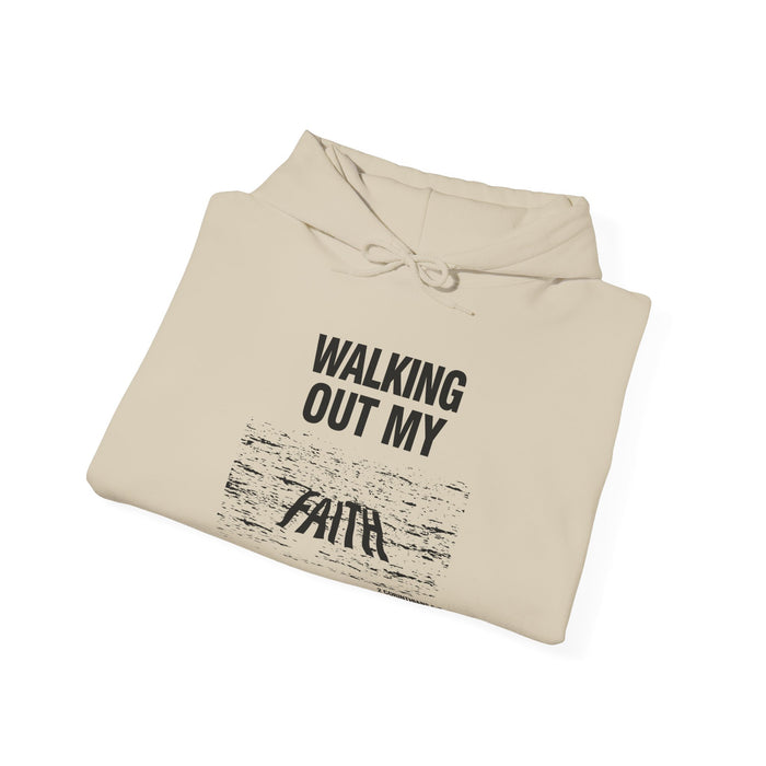 Walking Out My Faith Unisex Heavy Blend™ Hooded Sweatshirt