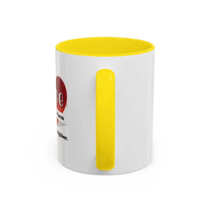 Coffee Mug — "Love Does No Harm to One's Neighbor" Heart Design
