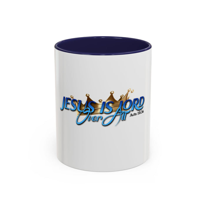 Jesus is Lord Over All Accent Coffee Mug (11 oz)