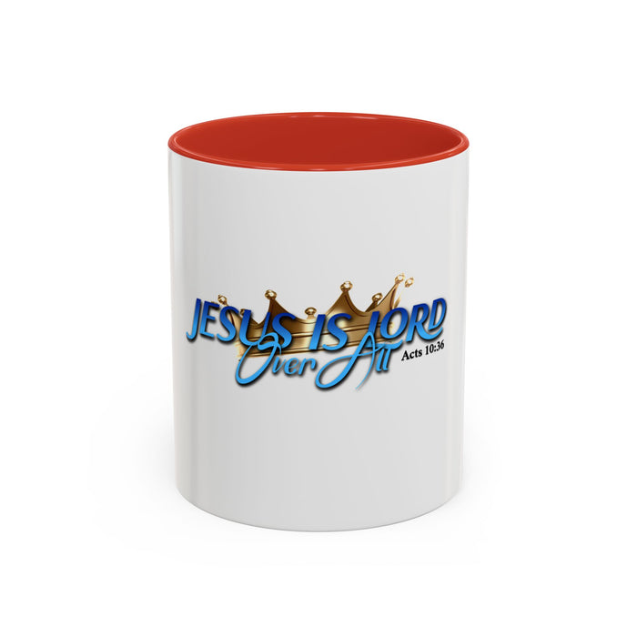 Jesus is Lord Over All Accent Coffee Mug (11 oz)