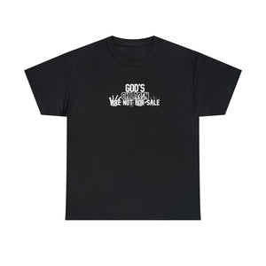 God’s Children are Not for Sale Women’s Unisex Heavy Cotton Tee