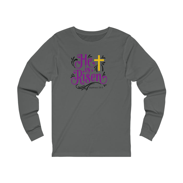 He is Risen Women’s Unisex Jersey Long Sleeve Tee