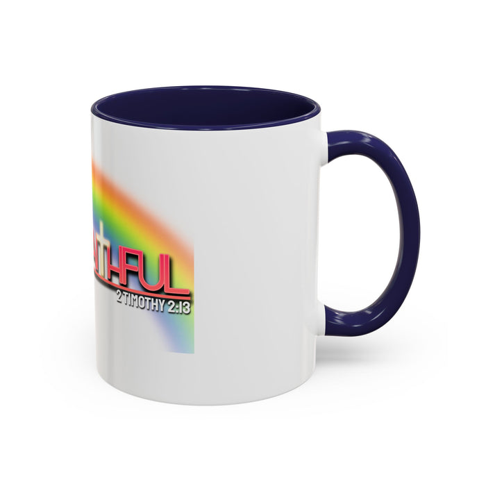 God Is Faithful Rainbow Accent Coffee Mug — Christian Scripture 2 Timothy 2:13